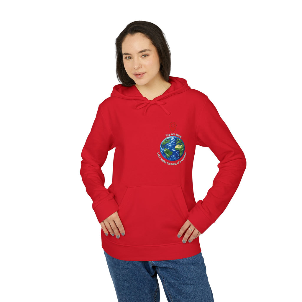 — 'You Are Here' Let's make the best of it together Sweatshirt