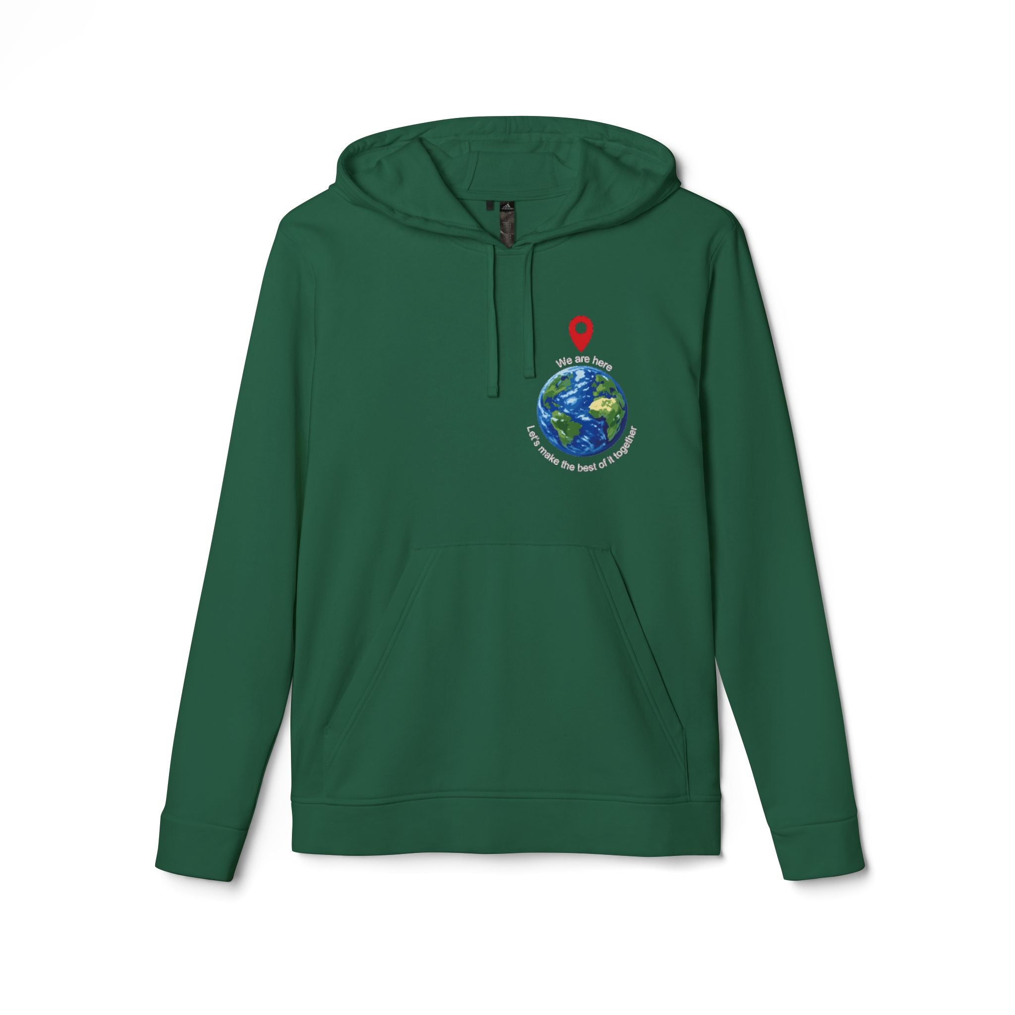 — 'You Are Here' Let's make the best of it together Sweatshirt