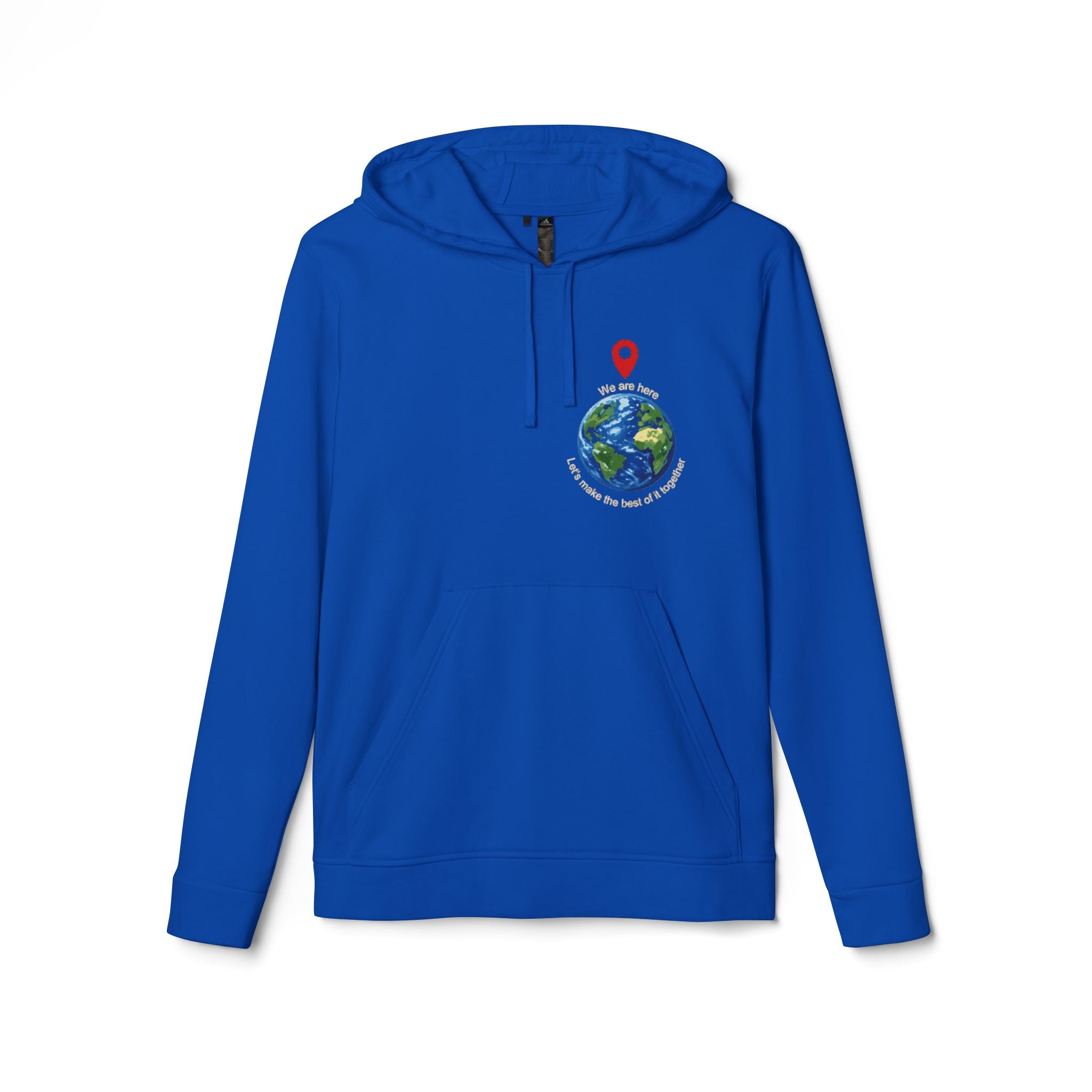 — 'You Are Here' Let's make the best of it together Sweatshirt