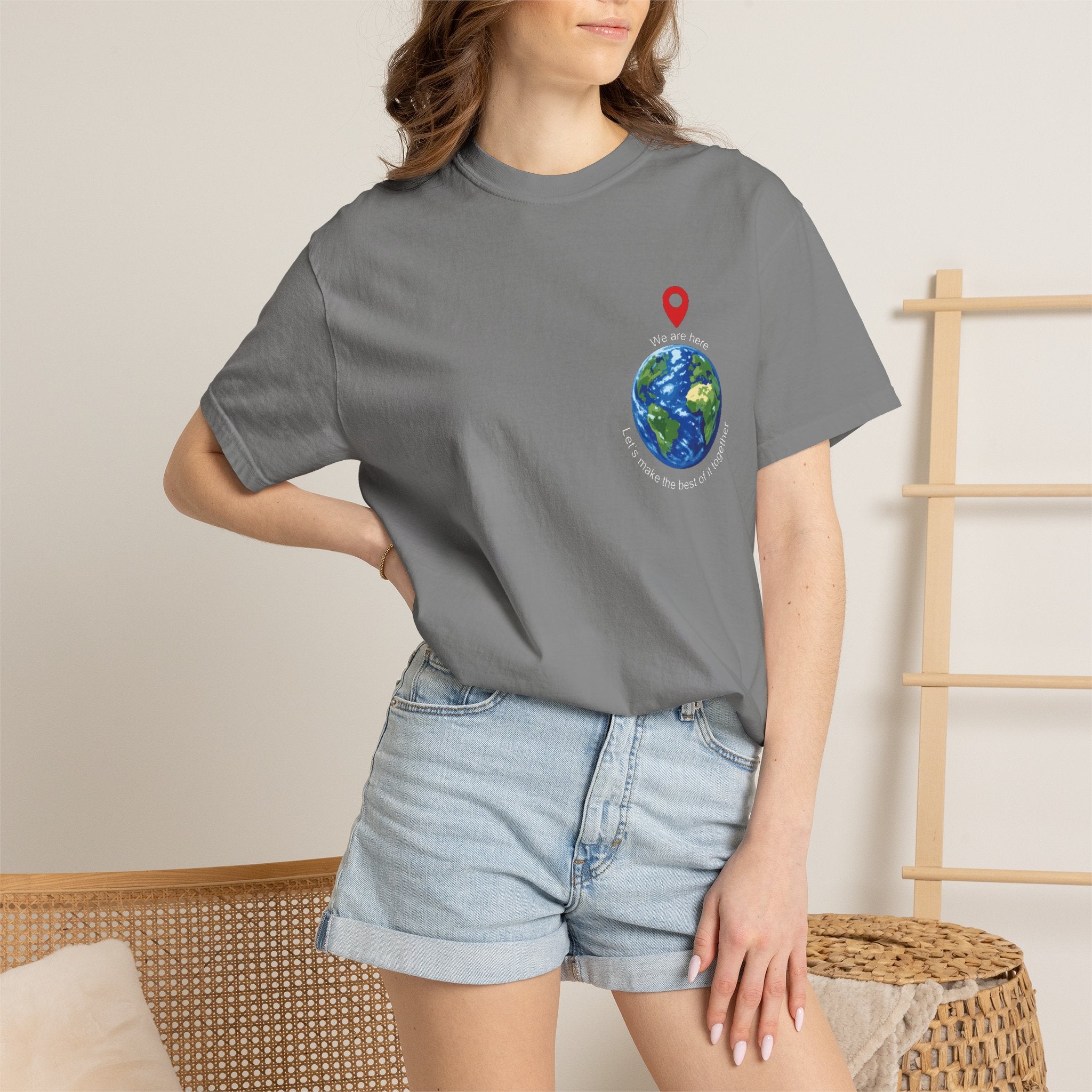 'We Are Here' Garment-Dyed T-Shirt — Inspirational Togetherness Tee