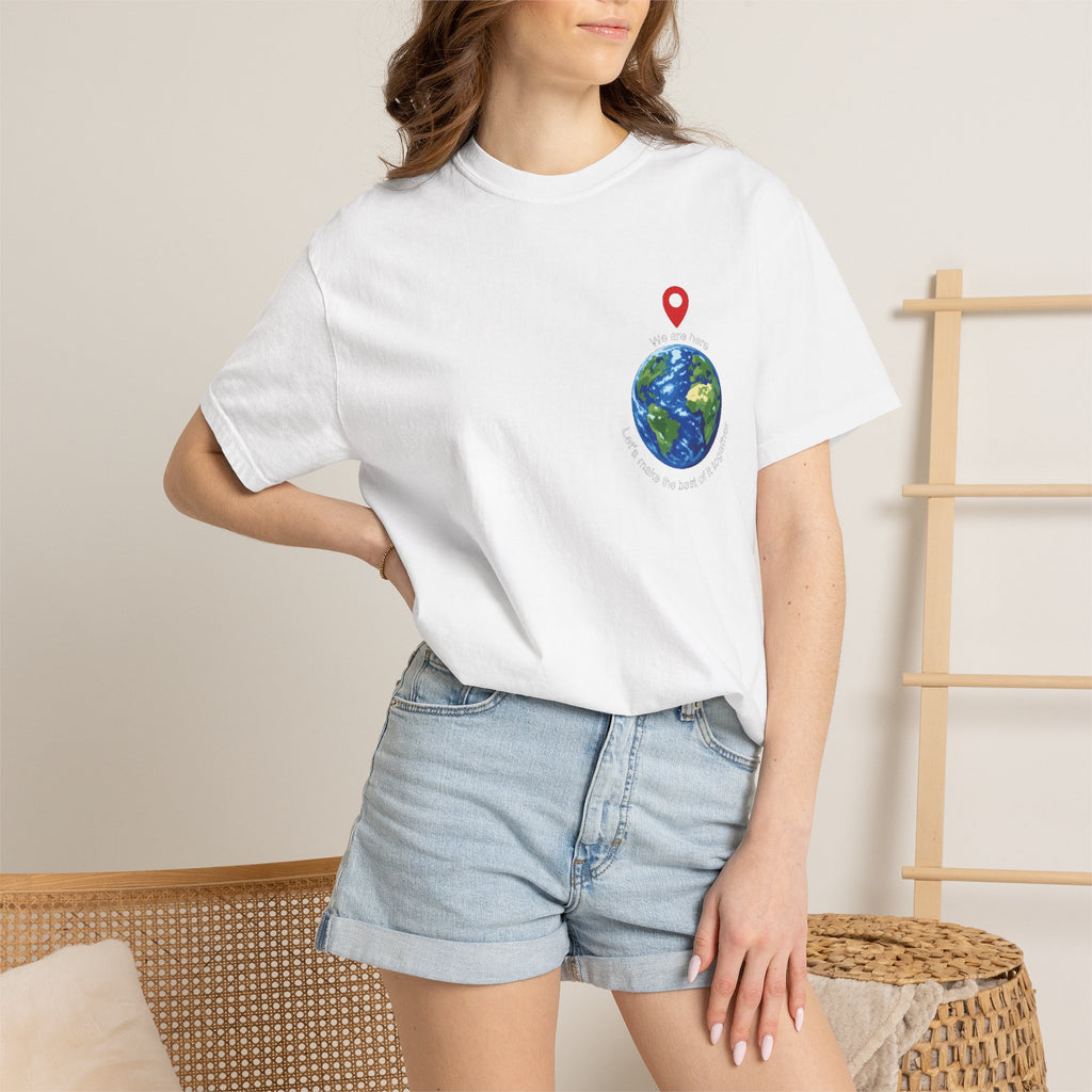 'We Are Here' Garment-Dyed T-Shirt — Inspirational Togetherness Tee