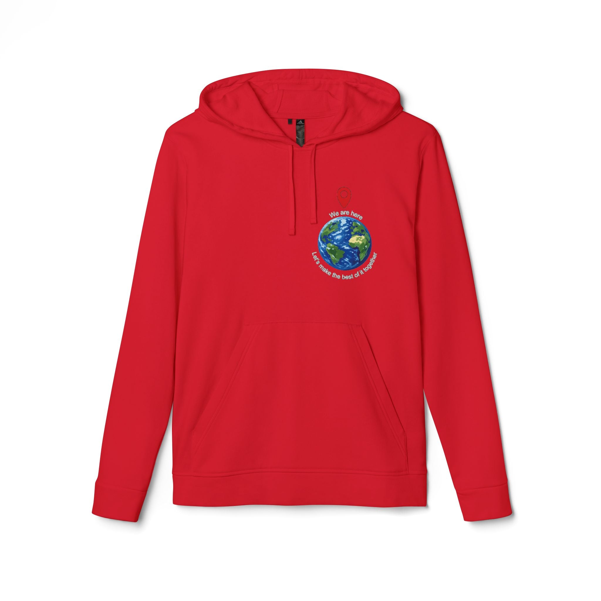 — 'You Are Here' Let's make the best of it together Sweatshirt